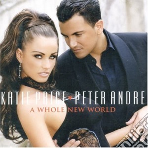 Katie Price / Peter Andre - A Whole New World cd musicale di Katie Price