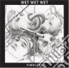 Wet Wet Wet - Timeless cd musicale di Wet Wet Wet