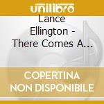 Lance Ellington - There Comes A Time cd