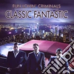 Fun Lovin' Criminals - Classic Fantastic cd