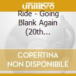 Ride - Going Blank Again (20th Anniversary) (Cd+Dvd) cd