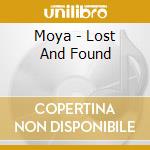 Moya - Lost And Found cd