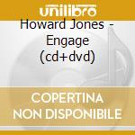 Howard Jones - Engage (cd+dvd) cd
