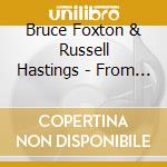 Bruce Foxton & Russell Hastings - From The Jam - Live! cd musicale di Bruce Foxton & Russell Hastings