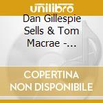 Dan Gillespie Sells & Tom Macrae - Everybodys Talking About Jamie (New Edition) cd