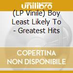 (LP Vinile) Boy Least Likely To - Greatest Hits