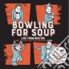 Bowling For Soup - Older Fatter Still The Greatest Ever: Live From Brixton cd