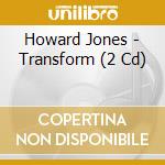 Howard Jones - Transform (2 Cd) cd