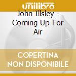 John Illsley - Coming Up For Air cd
