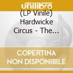 (LP Vinile) Hardwicke Circus - The Borderland vinile