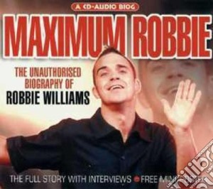 Robbie Williams - Maximum Robbie cd musicale di Robbie Williams