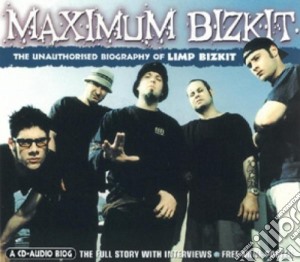 Limp Bizkit - Maximum Bizkit cd musicale di Limp Bizkit