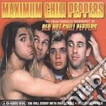 Red Hot Chili Peppers - Maximum cd