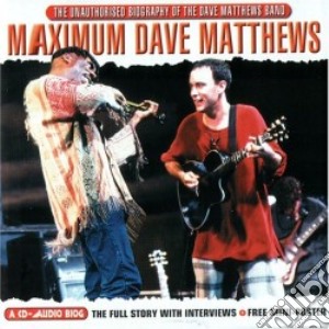Dave Matthews - Maximum Dave Matthews cd musicale di Dave Matthews