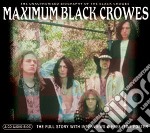 Black Crowes (The) - Maximum Black Crows