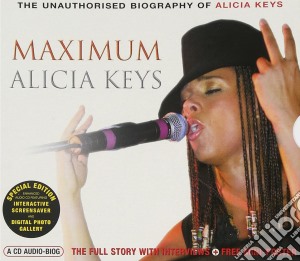 Alicia Keys - Maximum Alicia Keys [Audio Biography] cd musicale di Alicia Keys
