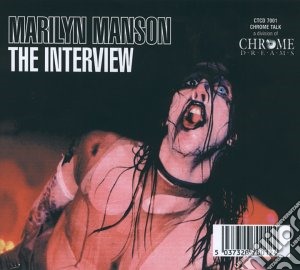 Marilyn Manson - The Interview cd musicale di Marilyn Manson