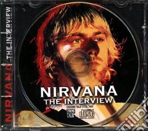 Nirvana - The Interview cd musicale di Nirvana