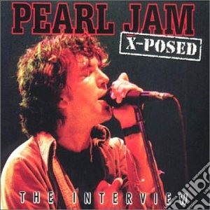 Pearl Jam - Pearl Jam - X-posed cd musicale di Pearl Jam