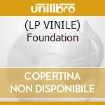 (LP VINILE) Foundation cd