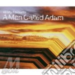 A Man Called Adam - All My Favourite Things