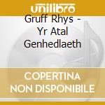 Gruff Rhys - Yr Atal Genhedlaeth cd musicale di Gruff Rhys