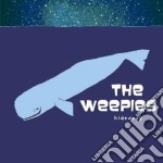 Weepies (The) - Hideaway