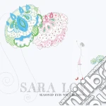 Sara Lov - Seasoned Eyes Were Beaming cd