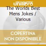 The Worlds Best Mens Jokes / Various cd