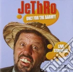 Jethro - Only For The Barmy cd