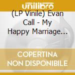 (LP Vinile) Evan Call - My Happy Marriage Ost (3 Lp) vinile