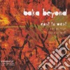 Baka Beyond - East To West cd