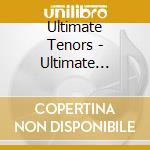 Ultimate Tenors - Ultimate Tenors Collection cd