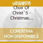 Choir Of Christ`S - Christmas Carols cd