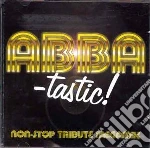 Abba-Tastic!: Non-Stop Tribute Megamix / Various cd