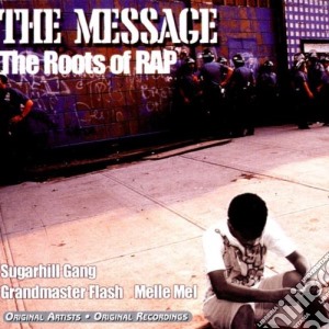 Message (The): The Roots Of Rap / Various cd musicale di The Message