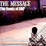 Message (The): The Roots Of Rap / Various