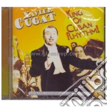 Xavier Cugat - King Of Cuban Rhythm cd