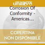 Corrosion Of Conformity - Americas Volume Dealer cd