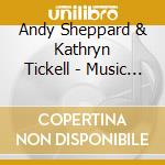 Andy Sheppard & Kathryn Tickell - Music For New Crossing cd