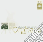Colin Towns Mask Orchestra - The Orpheus Suite cd