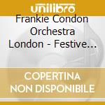 Frankie Condon Orchestra London - Festive Spirit cd