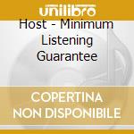 Host - Minimum Listening Guarantee cd