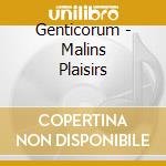 Genticorum - Malins Plaisirs cd