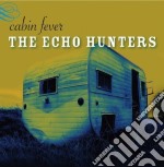 Echo Hunters - Cabin Fever