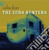 Echo Hunters - Cabin Fever cd