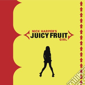(LP Vinile) Nick Harper - Juicy Fruit Girl lp vinile di Nick Harper