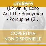 (LP Vinile) Echo And The Bunnymen - Porcupine (2 Lp Hardback Book) vinile