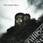Granite Shore (The) - Once More From The Top cd