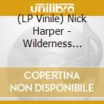 (LP Vinile) Nick Harper - Wilderness Years Vol.2 lp vinile di Nick Harper